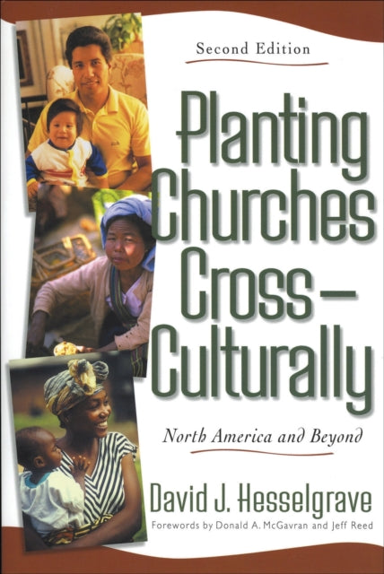 Planting Churches Cross–Culturally – North America and Beyond