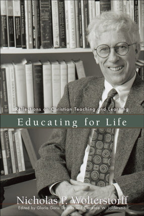 Educating for Life – Reflections on Christian Teaching and Learning