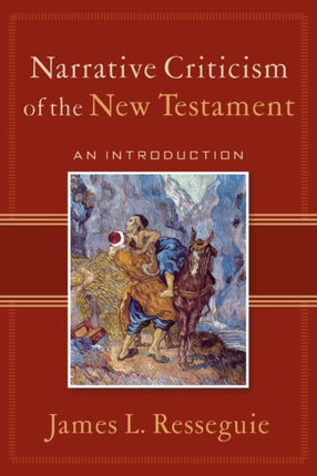 Narrative Criticism of the New Testament