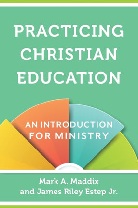 Practicing Christian Education – An Introduction for Ministry