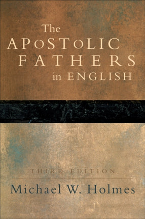 The Apostolic Fathers in English