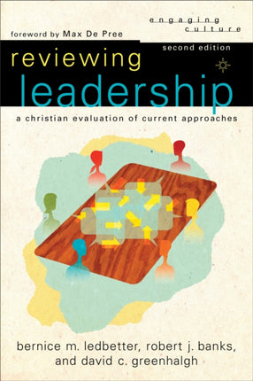 Reviewing Leadership – A Christian Evaluation of Current Approaches