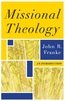 Missional Theology  An Introduction
