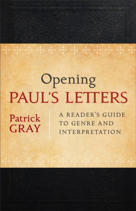 Opening Pauls Letters