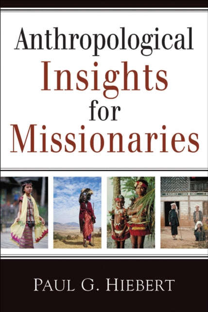 Anthropological Insights for Missionaries