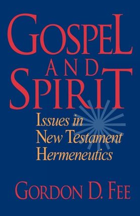 Gospel and Spirit  Issues in New Testament