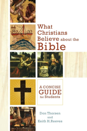 What Christians Believe about the Bible – A Concise Guide for Students