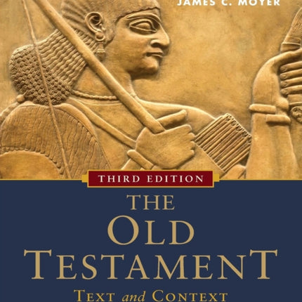 The Old Testament: Text and Context