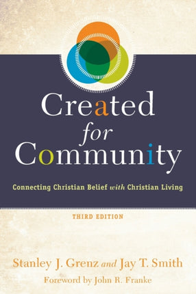 Created for Community – Connecting Christian Belief with Christian Living