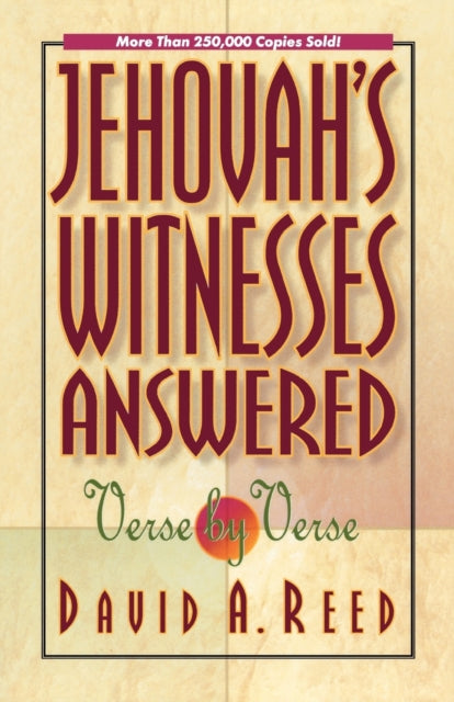 Jehovahs Witnesses Answered Verse by Verse