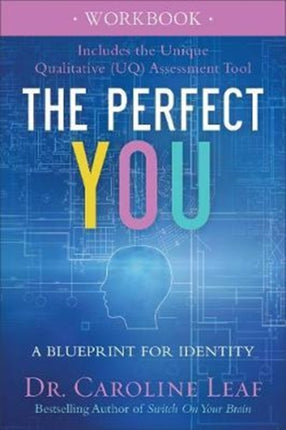 The Perfect You Workbook – A Blueprint for Identity