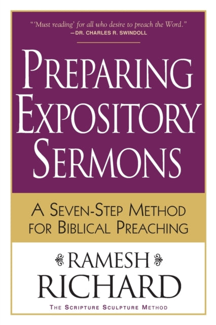 Preparing Expository Sermons  A SevenStep Method