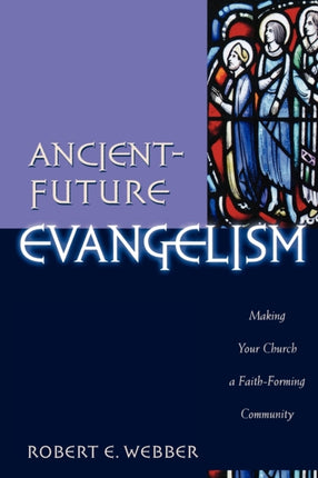 AncientFuture Evangelism