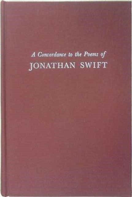 A Concordance to the Poems of Jonathan Swift