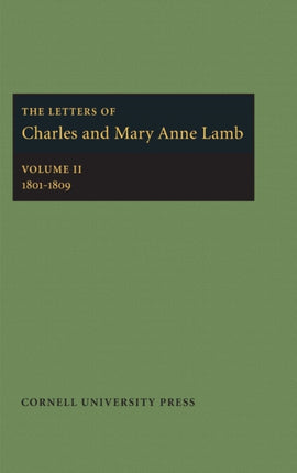 The Letters of Charles and Mary Anne Lamb: 1801–1809