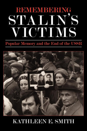 Remembering Stalins Victims