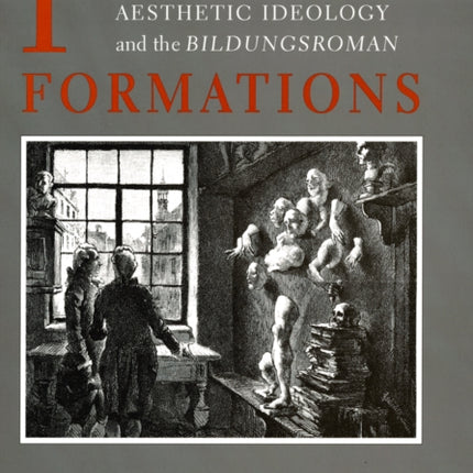 Phantom Formations: Aesthetic Ideology and the "Bildungsroman"