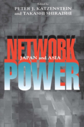 Network Power  Japan and Asia