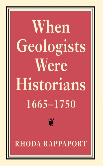 When Geologists Were Historians, 1665–1750