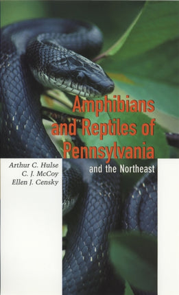 Amphibians and Reptiles of Pennsylvania and the