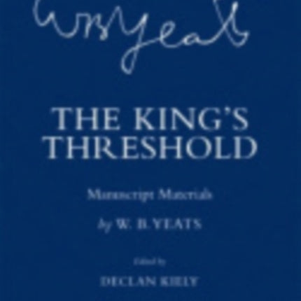 The King's Threshold: Manuscript Materials