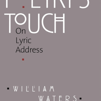 Poetry's Touch: On Lyric Address