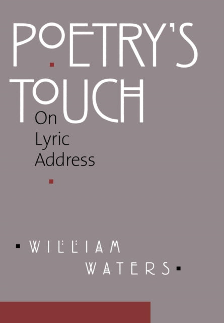 Poetry's Touch: On Lyric Address