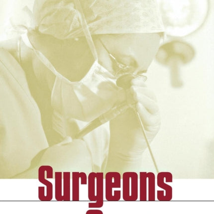 Surgeons and the Scope