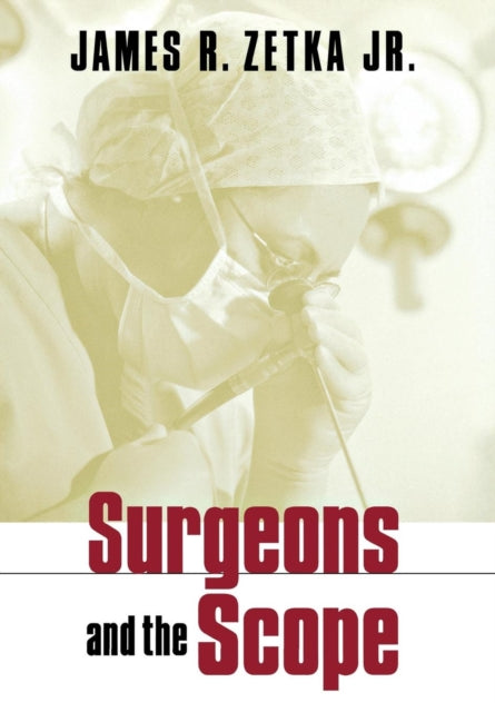 Surgeons and the Scope