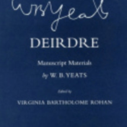 Deirdre: Manuscript Materials