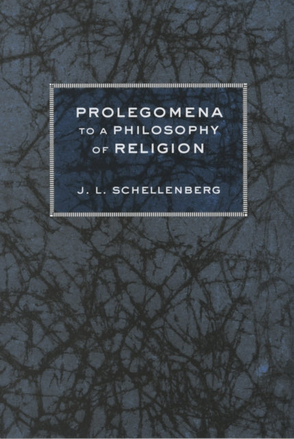 Prolegomena to a Philosophy of Religion