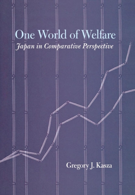 One World of Welfare: Japan in Comparative Perspective