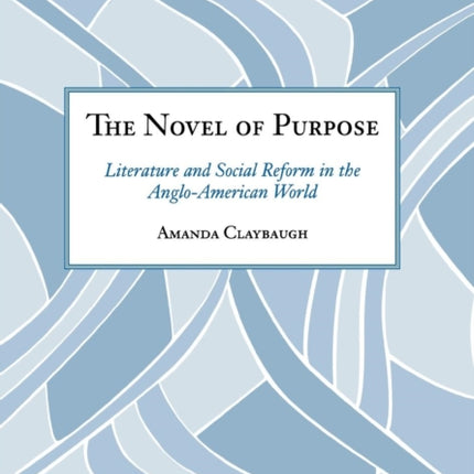 The Novel of Purpose