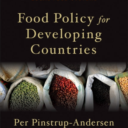 Food Policy for Developing Countries: The Role of Government in Global, National, and Local Food Systems