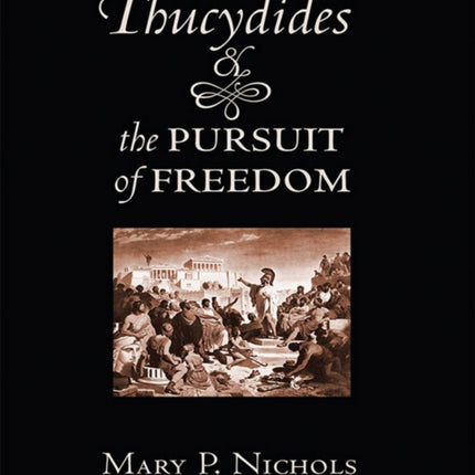 Thucydides and the Pursuit of Freedom