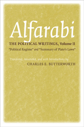 The Political Writings: "Political Regime" and "Summary of Plato's Laws"