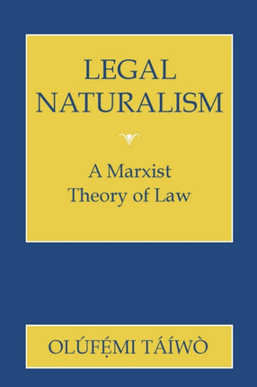 Legal Naturalism: A Marxist Theory of Law