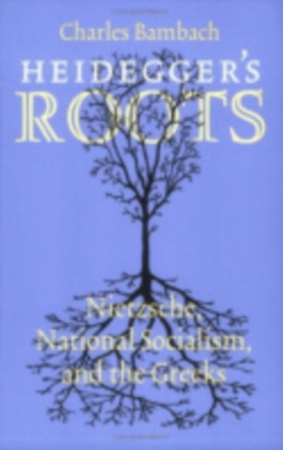 Heideggers Roots