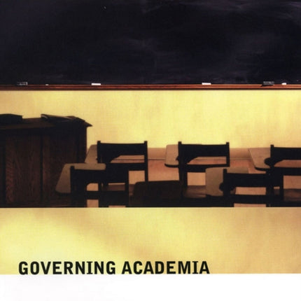 Governing Academia: Who is in Charge at the Modern University?