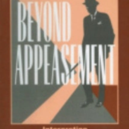 Beyond Appeasement
