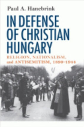 In Defense of Christian Hungary