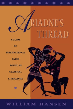 Ariadne's Thread: A Guide to International Stories in Classical Literature