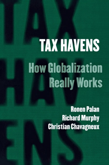 Tax Havens: How Globalization Really Works