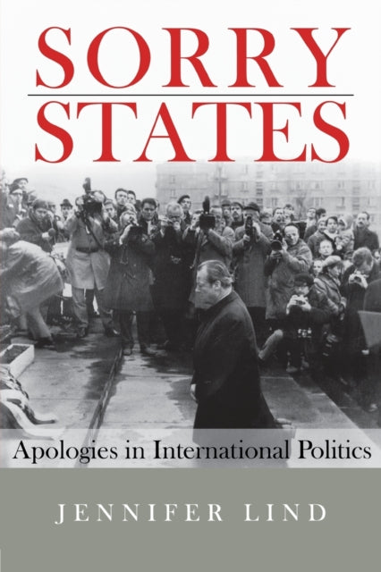 Sorry States: Apologies in International Politics