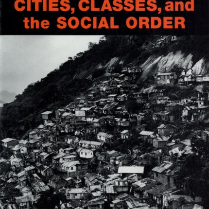 Cities, Classes, and the Social Order