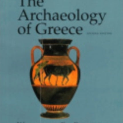 The Archaeology of Greece: An Introduction