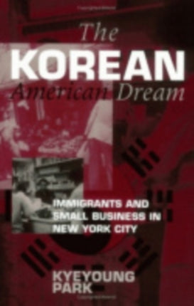 The Korean American Dream  Immigrants and Small