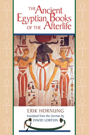 The Ancient Egyptian Books of the Afterlife