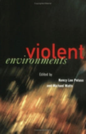 Violent Environments