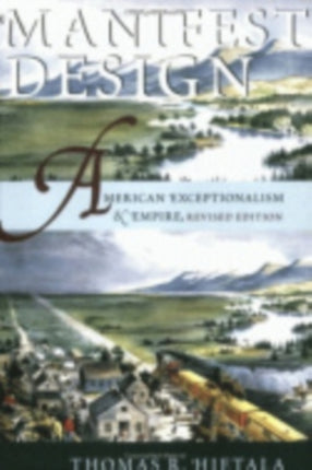 Manifest Design: American Exceptionalism and Empire